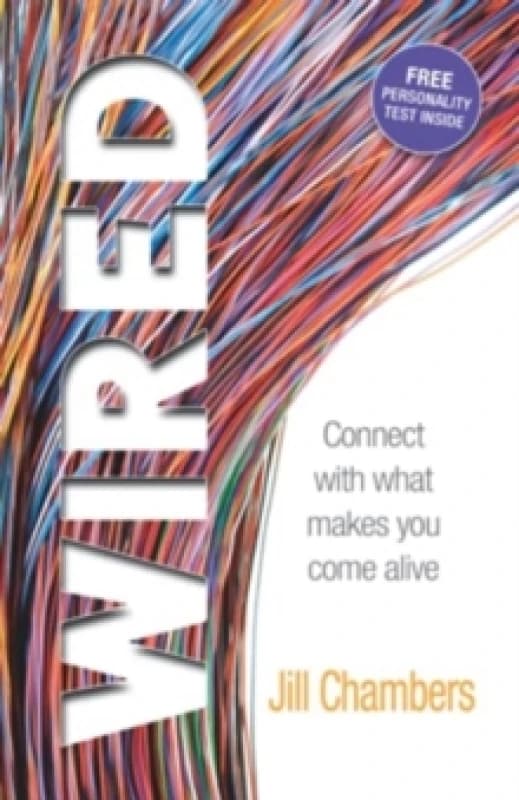 Wired : Connect with what makes you come alive Paperback / softback