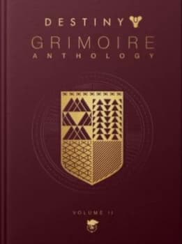 Destiny grimoire anthology Volume 2 by Bungie