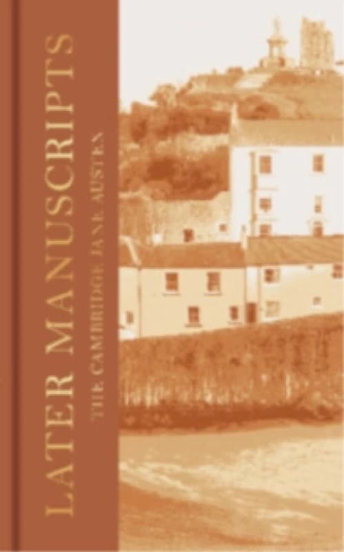 Later Manuscripts. Hardback. By Jane Austen Books
