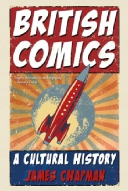 British Comics : A Cultural History Paperback / softback