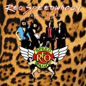 Classic Years 1978-1990 by REO Speedwagon CD Album