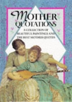 Mother Quotations by Helen Exley Book