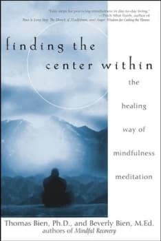 Finding the Center within by Thomas Bien Book