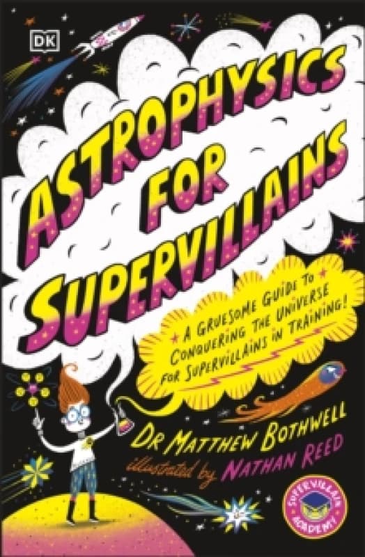 Astrophysics for Supervillains Paperback / softback