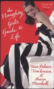 The Naughty Girls Guide to Life by Sharon Marshall Paperback