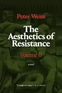 aesthetics of resistance volume ii a novel