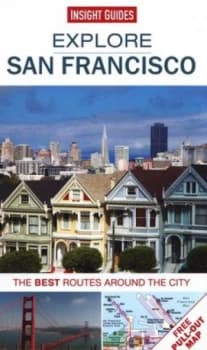 Explore San Francisco by Insight Guides Book