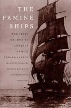 The Famine Ships by Edward Laxton Book