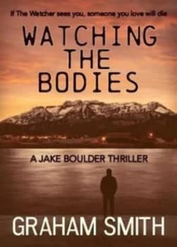 Watching the Bodies by Graham Smith Paperback