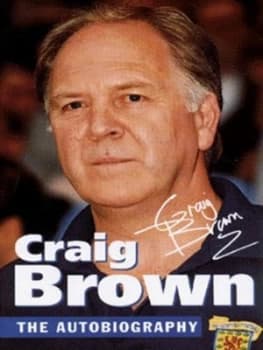 Craig Brown by Craig Brown and Bernard Bale Hardback