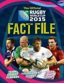 The Official Rugby World Cup 2015 Fact File by Clive Gifford Hardback