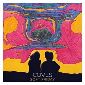 Coves Soft Friday Vinyl