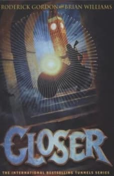 Closer by Roderick Gordon Paperback