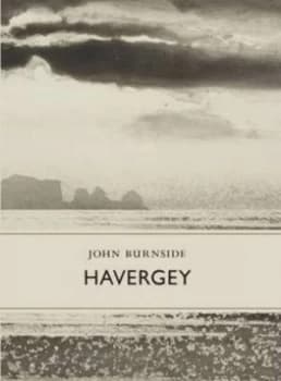 Havergey by John Burnside Hardback