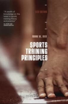 Sports Training Principles by Dr. Frank W. Dick O.B.E. Paperback