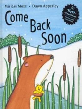 Come Back Soon by Miriam Moss Hardback