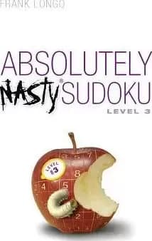 Absolutely Nasty (R) Sudoku Level 3 by Frank Longo