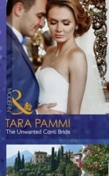 The Unwanted Conti Bride by Tara Pammi Paperback