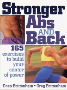 Stronger Abs and Back by Dean Brittenham and Greg Brittenham Paperback