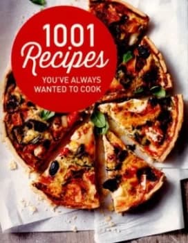 1001 Recipes Youve Always Wanted to Cook by Heather Thomas Paperback