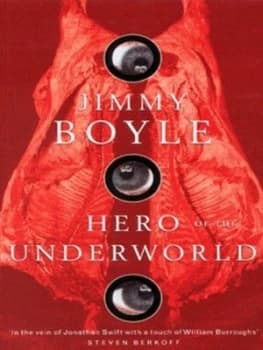 Hero of the Underworld by Jimmy Boyle Paperback