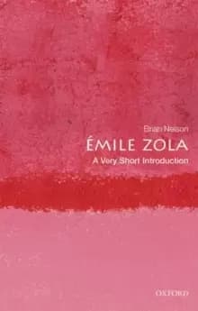 Emile Zola: A Very Short Introduction