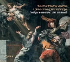 The Ear of Theodoor Van Loon by Huelgas Ensemble CD Album