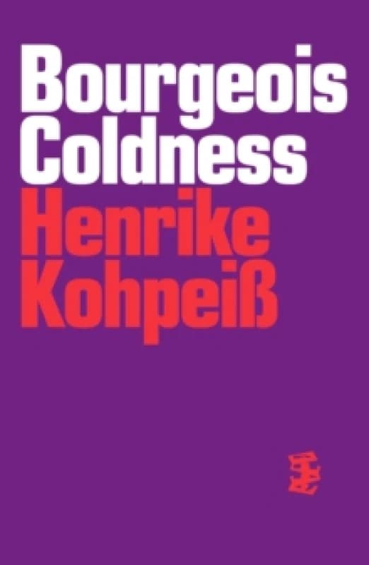 Bourgeois Coldness Paperback / softback