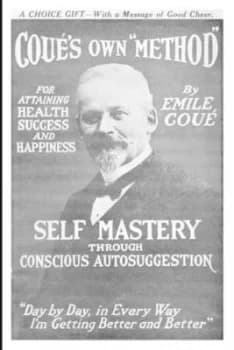 Self Mastery through Conscious Autosuggestion by Emile Coue Paperback