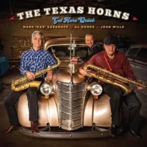 Get Here Quick by The Texas Horns CD Album
