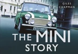 The Mini Story by Giles Chapman Hardback