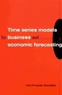 time series models for business and economic forecasting