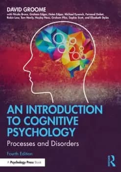 An Introduction to Cognitive PsychologyProcesses and Disorders