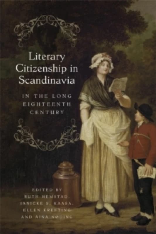 Literary Citizenship in Scandinavia in the Long Eighteenth Century Paperback / softback