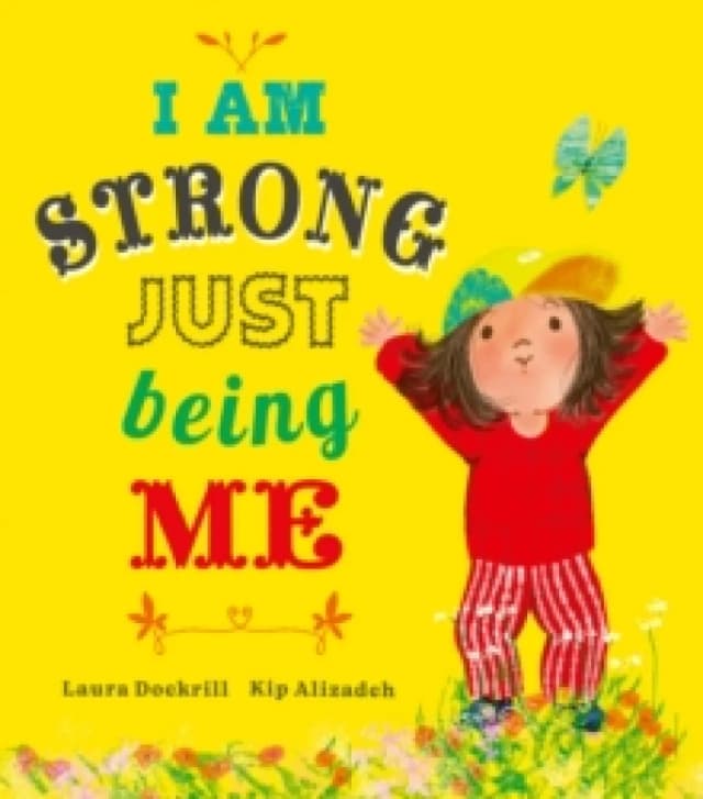 I Am Strong Just Being Me Hardback