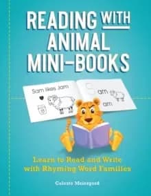 Reading With Animal Mini-books : Learn to Read and Write with Rhyming Word Families