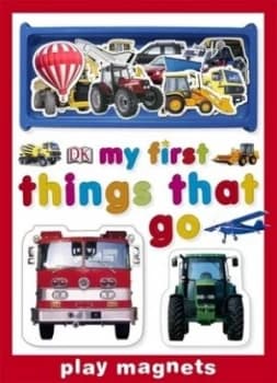 My First Things That Go Play Magnets by Charlie Gardner Book