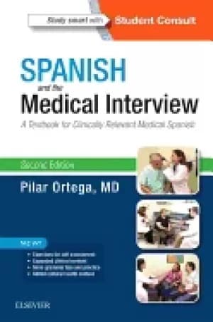 spanish and the medical interview a textbook for clinically relevant medica