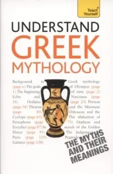 Understand Greek mythology by Steve Eddy