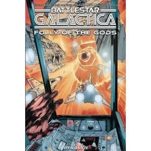 Battlestar Galactica: Classic: Folly Of The Gods