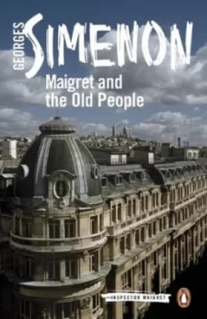Maigret and the old people by Georges Simenon
