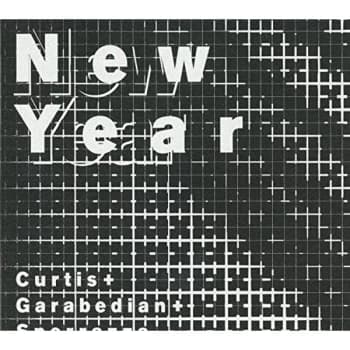 Curtis + Garabedian + Sperrazza - New Year CD