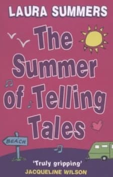 The Summer of Telling Tales by Laura Summers Book