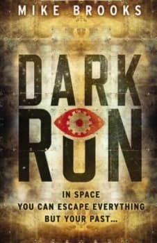 Dark Run by Mike Brooks Paperback