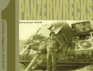 Panzerwrecks by Lee Archer
