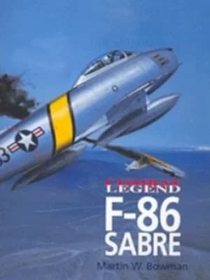 F-86 Sabre by Martin W Bowman