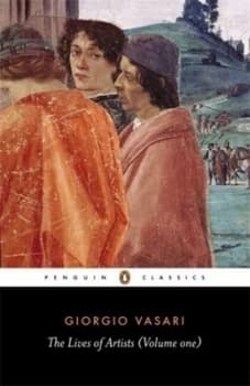 Lives of the Artists by Giorgio Vasari Paperback