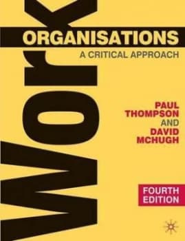 Work Organisations by Paul Thompson Book