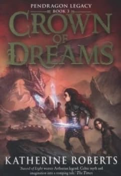 Crown of Dreams by Katherine Roberts Paperback