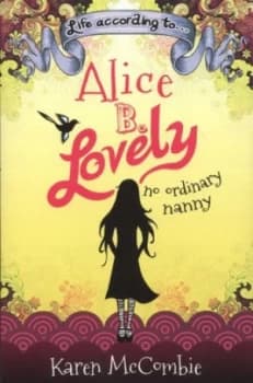 Life According to-- Alice B. Lovely by Karen Mccombie Paperback
